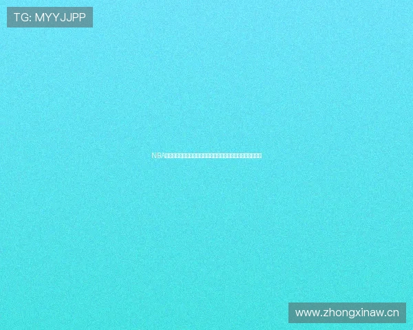 NBA在线直播免费观看高清赛事赛程解说实时更新入口推荐平台大全 NBA在线直播免费观看高清赛事赛程解说实时更新入口推荐平台大全